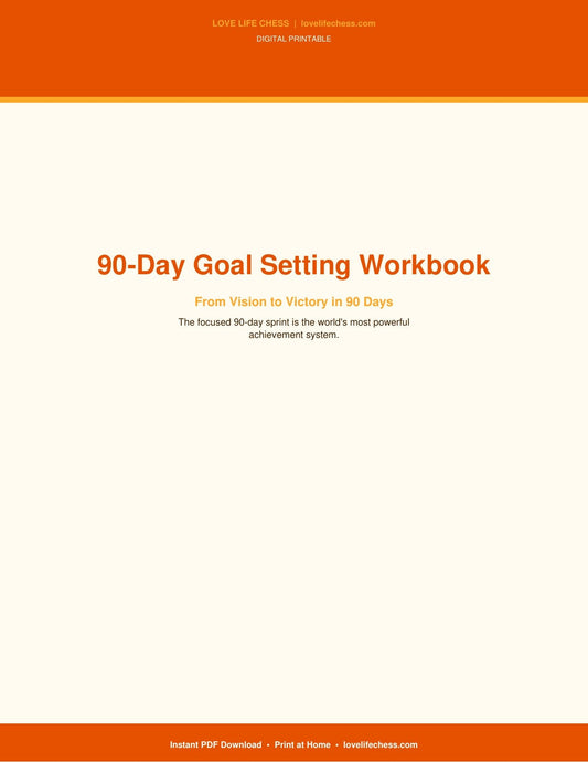 90-Day Goal Setting Workbook — Achieve Big Goals Fast (PDF)