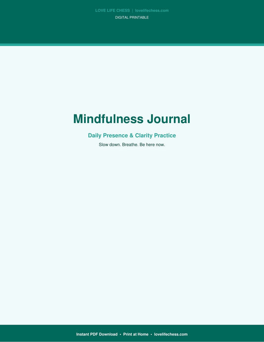 Mindfulness Journal — Daily Presence & Clarity Practice (PDF)