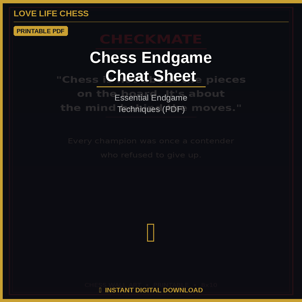 Chess Endgame Cheat Sheet — Essential Endgame Techniques (PDF)