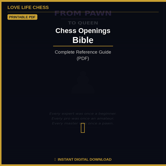 Chess Openings Bible — Complete Reference Guide (PDF)