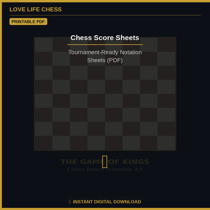 Chess Score Sheets — Tournament-Ready Notation Sheets (PDF)