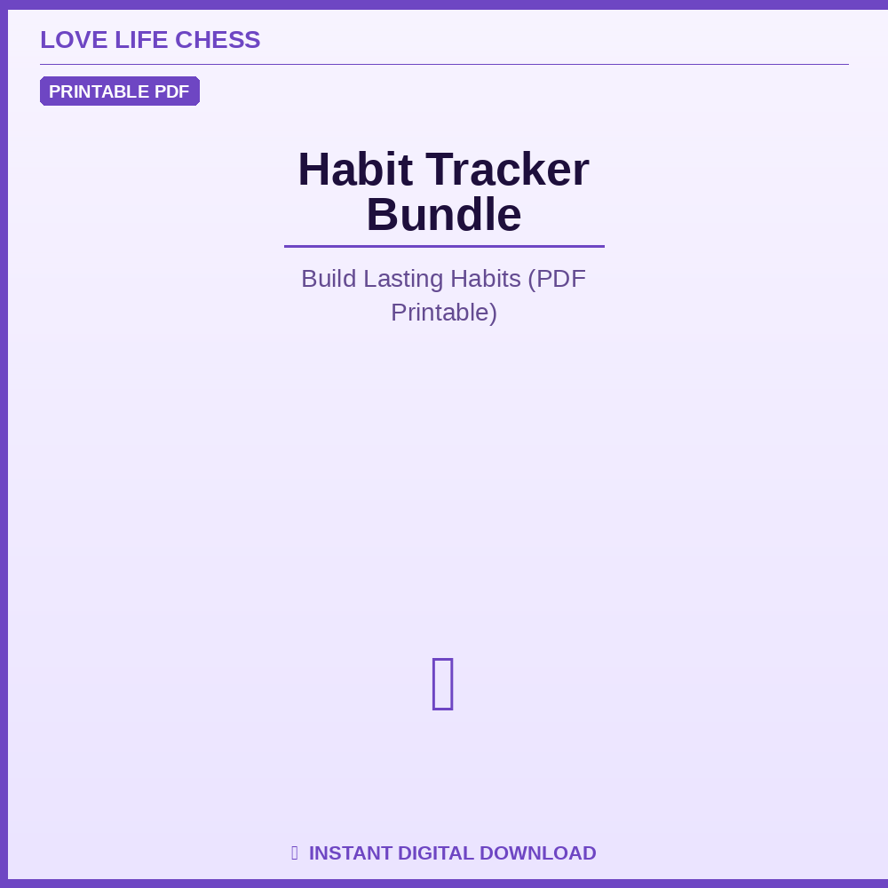 Habit Tracker Bundle — Build Lasting Habits (PDF Printable)