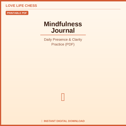 Mindfulness Journal — Daily Presence & Clarity Practice (PDF)