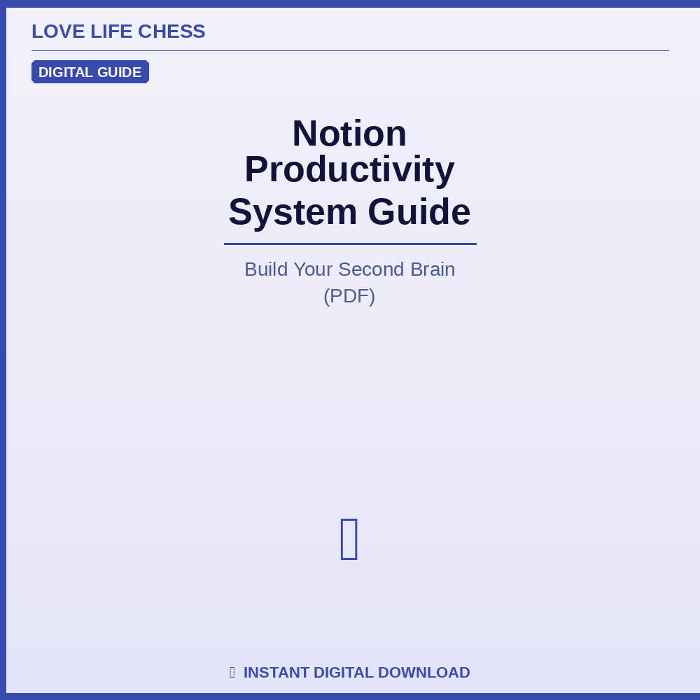 Notion Productivity System Guide — Build Your Second Brain (PDF)