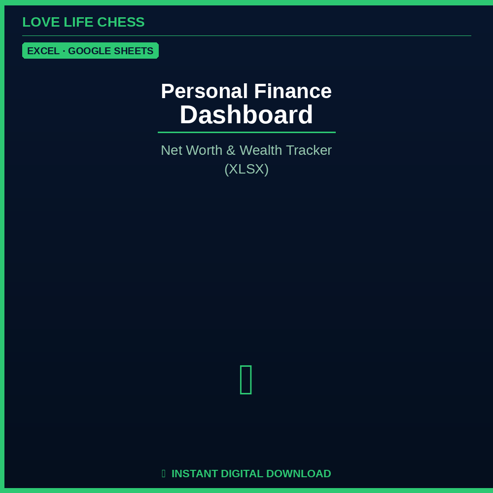 Personal Finance Dashboard — Net Worth & Wealth Tracker (XLSX)
