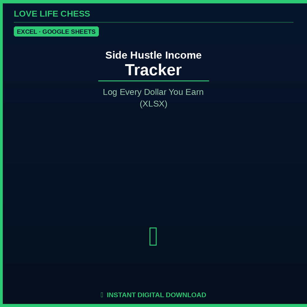 Side Hustle Income Tracker — Log Every Dollar You Earn (XLSX)